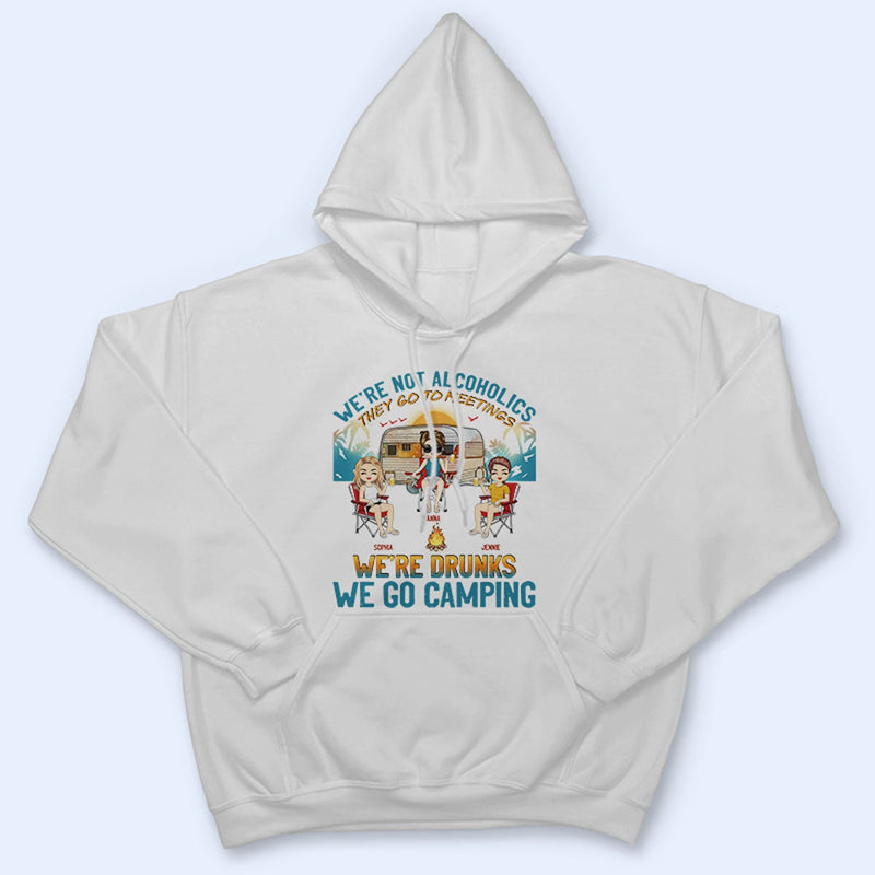 Beach Camping We're Drunks - Gift For Bestie - Personalized Custom T Shirt