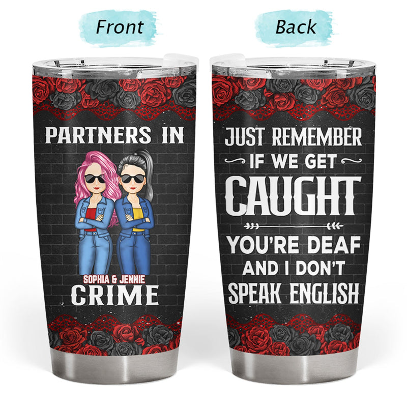 Bestie Cartoon Partners In Crime If We Get Caught Black Ver - Gift For Bestie - Personalized Custom Tumbler