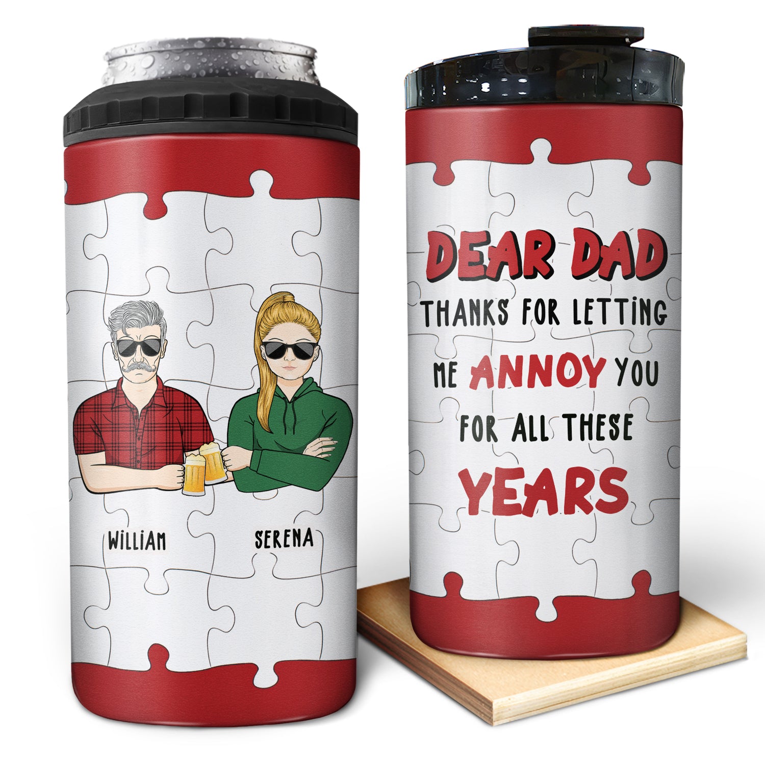 Letting Me Annoy You - Gift For Father - Personalized Custom 4 In 1 Can Cooler Tumbler
