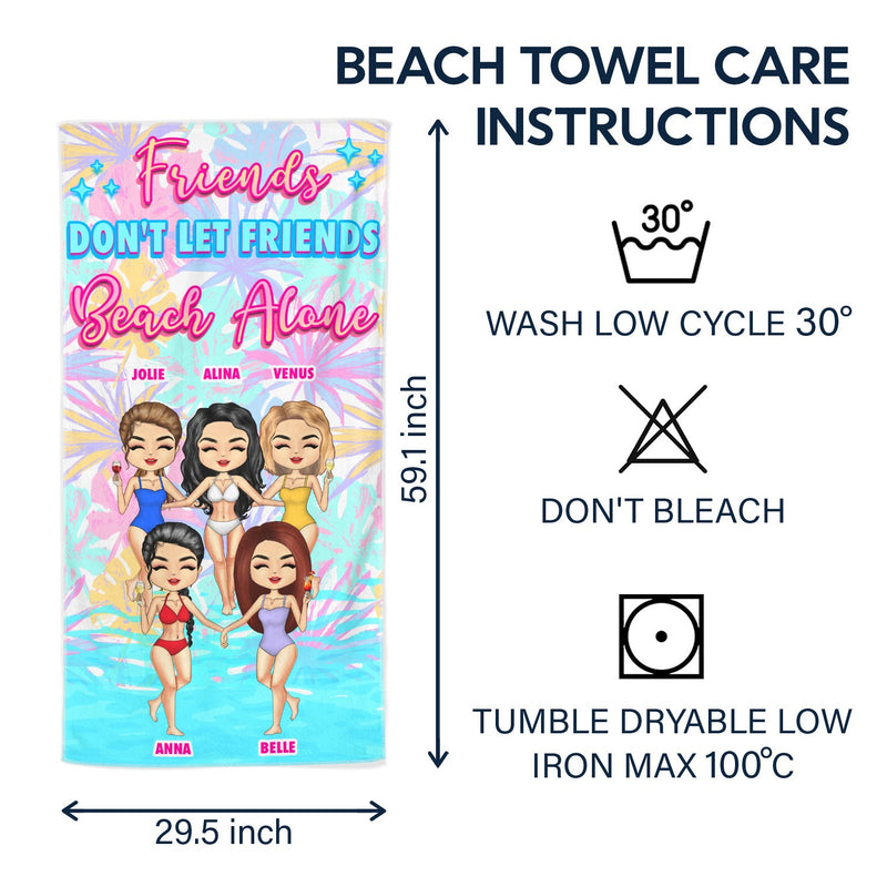 Don't Let Friends Beach Alone - Gift For Besties - Personalized Custom Beach Towel