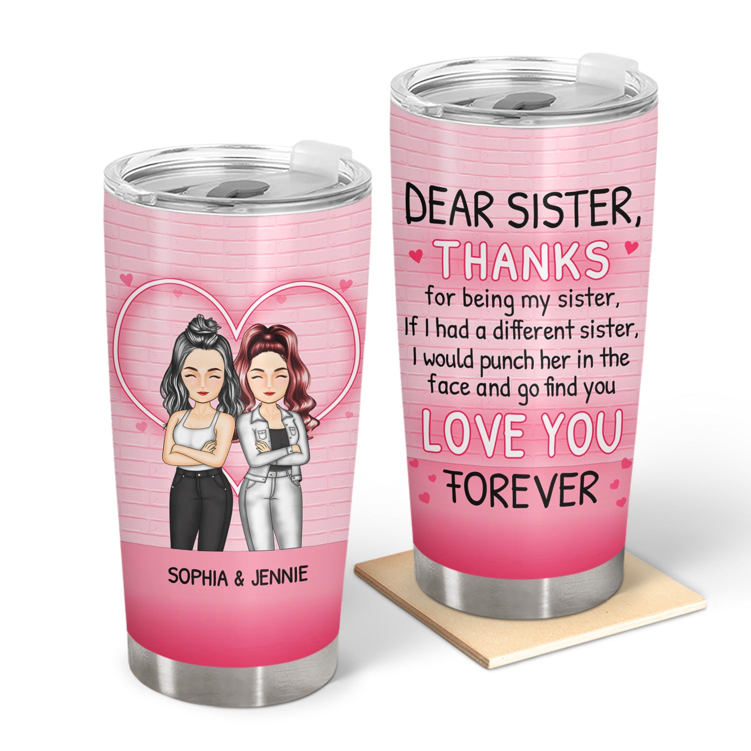 Sibling If I Had Different Sister - Gift For Sister - Personalized Tumbler