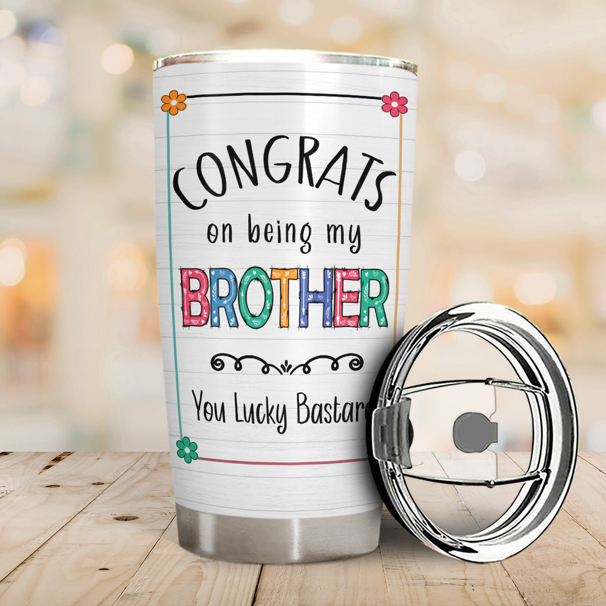 Congrats On Being My Sibling - Personalized 30oz Tumbler With