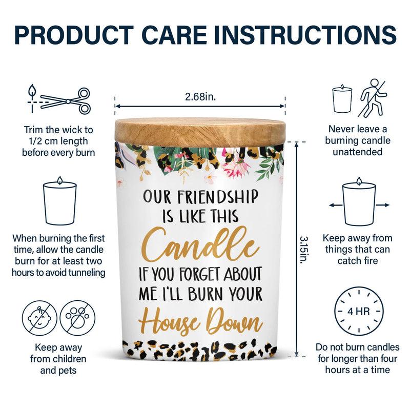 Bestie Our Friendship Is Like A Candle - Gift For Bestie - Personalized Scented Candle With Wooden Lid