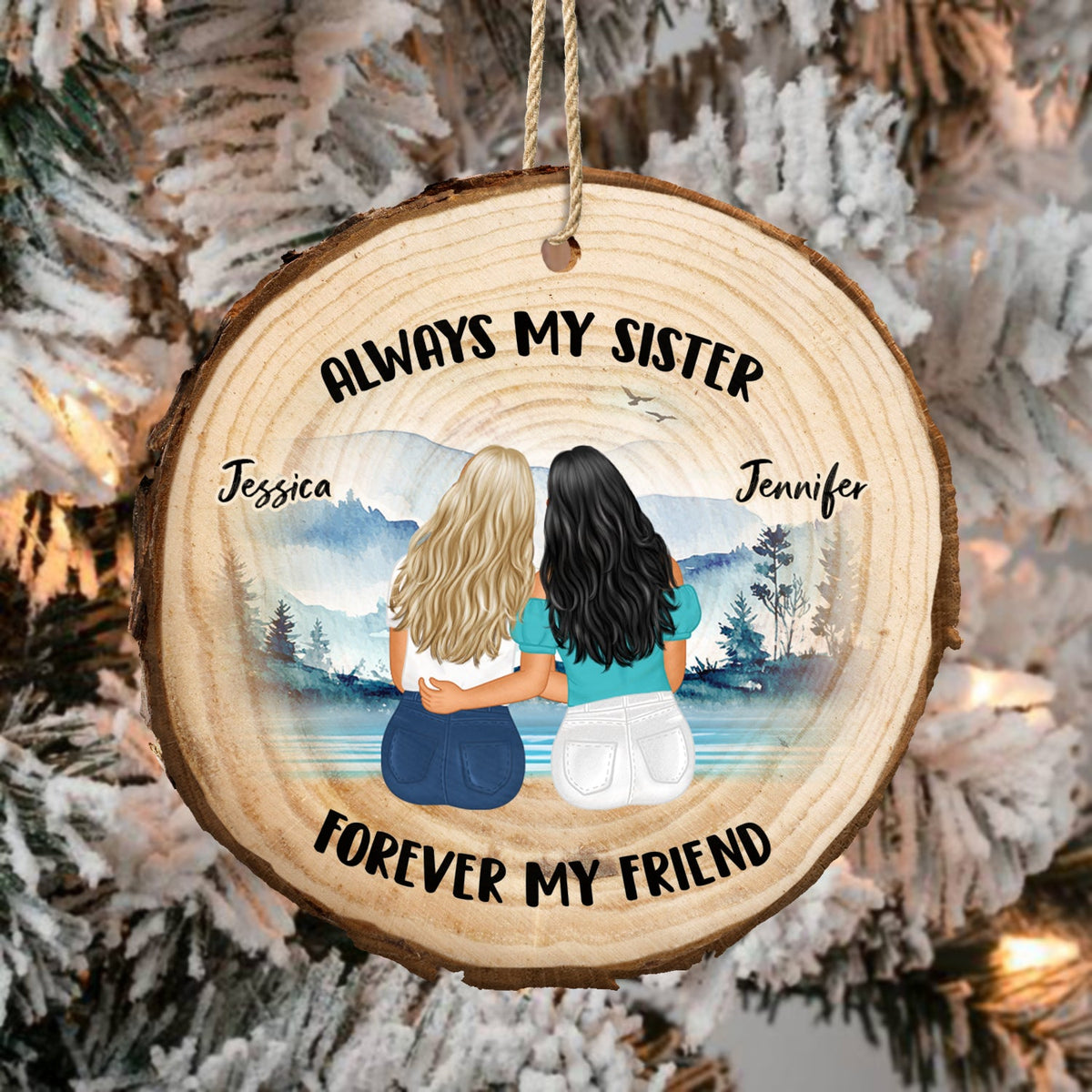 Always My Sisters - Christmas Gift For Sisters - Personalized Wood Slice Ornament
