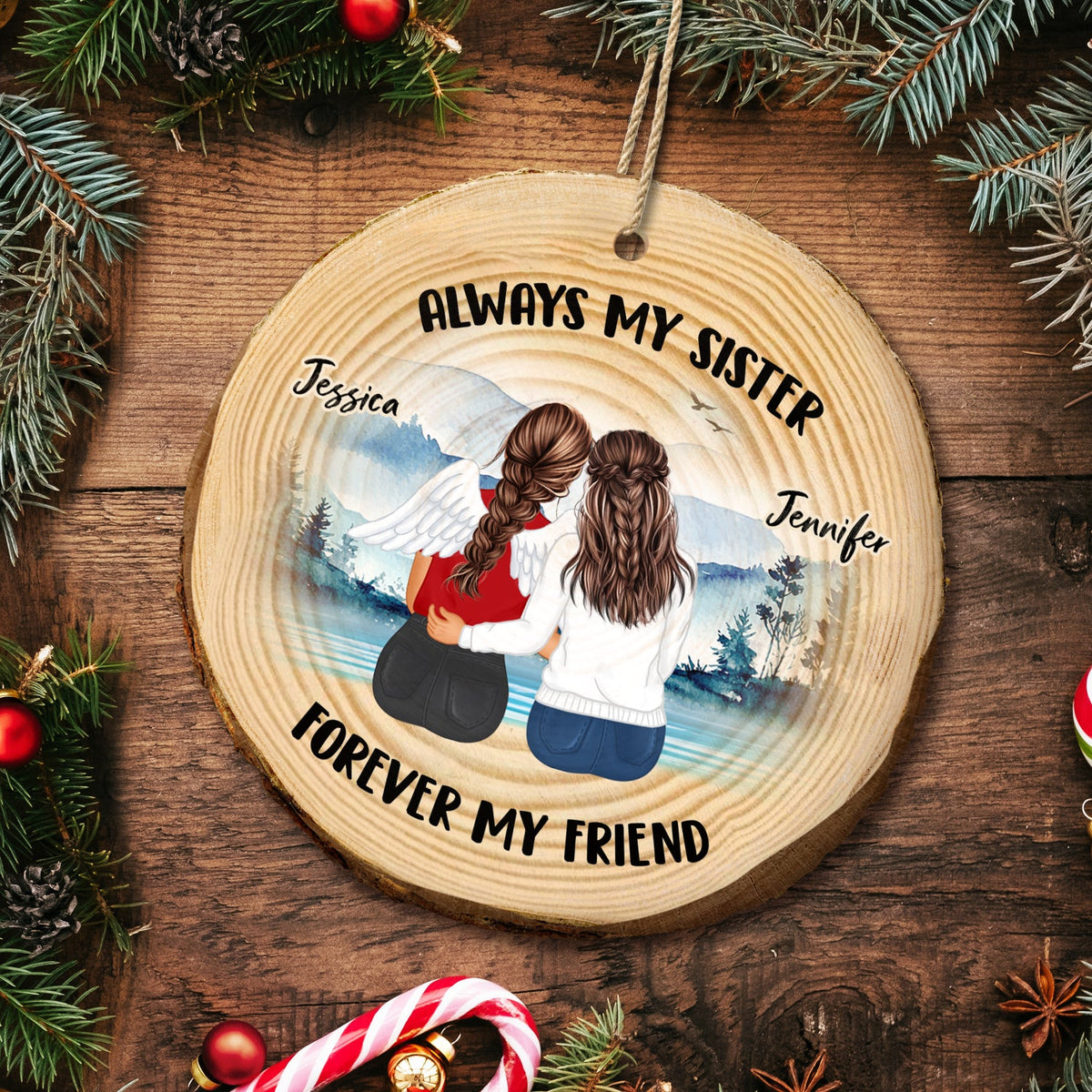 Always My Sisters - Christmas Gift For Sisters - Personalized Wood Slice Ornament
