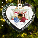 Not Sisters By Blood - Christmas Gift For Besties - Personalized 2-Layered Mix Ornament