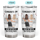 Bestie Backside Congrats On Being My Bestie - Gift For Bestie - Personalized Tumbler