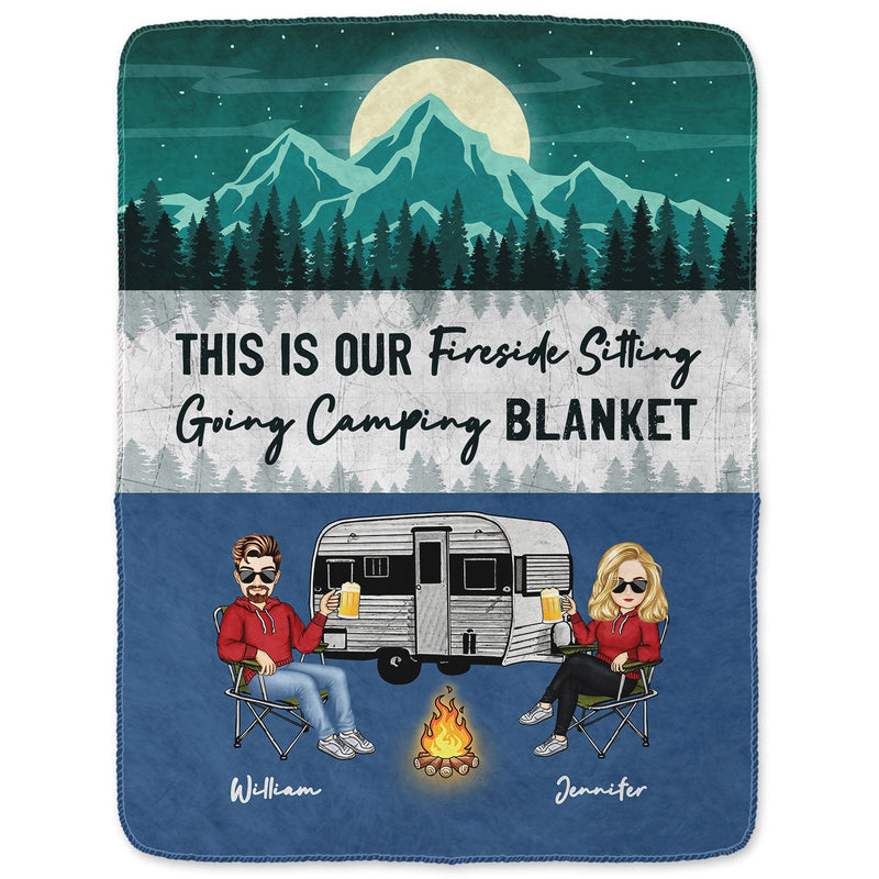 Fireside Sitting Going Camping - Gift For Couples - Personalized Fleece Blanket