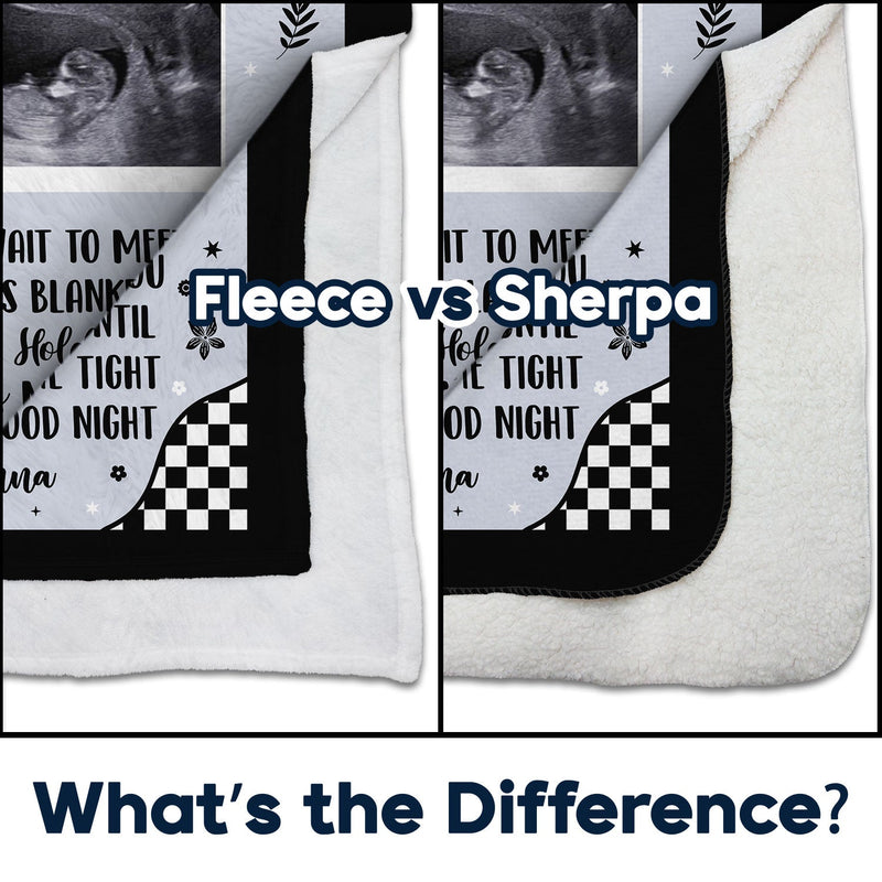 Custom Photo Baby Ultrasound Until You Can Hold Me - Gift For Mother & Father - Personalized Fleece Blanket, Sherpa Blanket