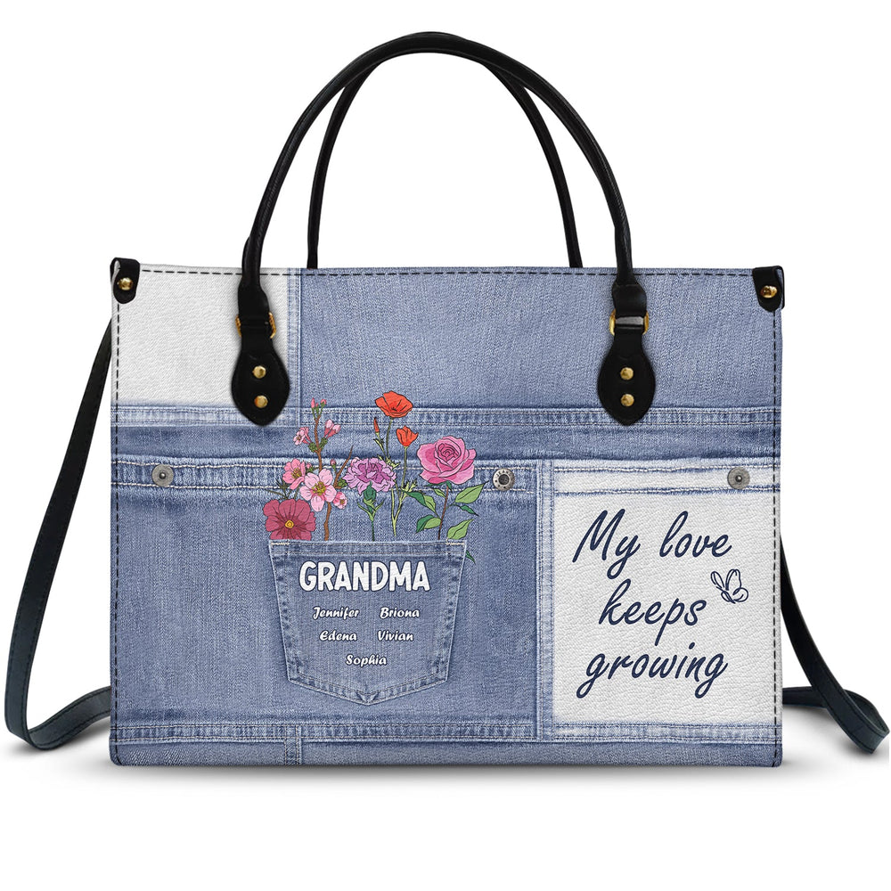 My Love Keeps Growing - Gift For Grandma And Mother - Personalized Leather Bag