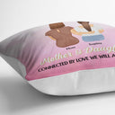 Connected By Love - Gift For Mother & Daughter - Personalized Pillow