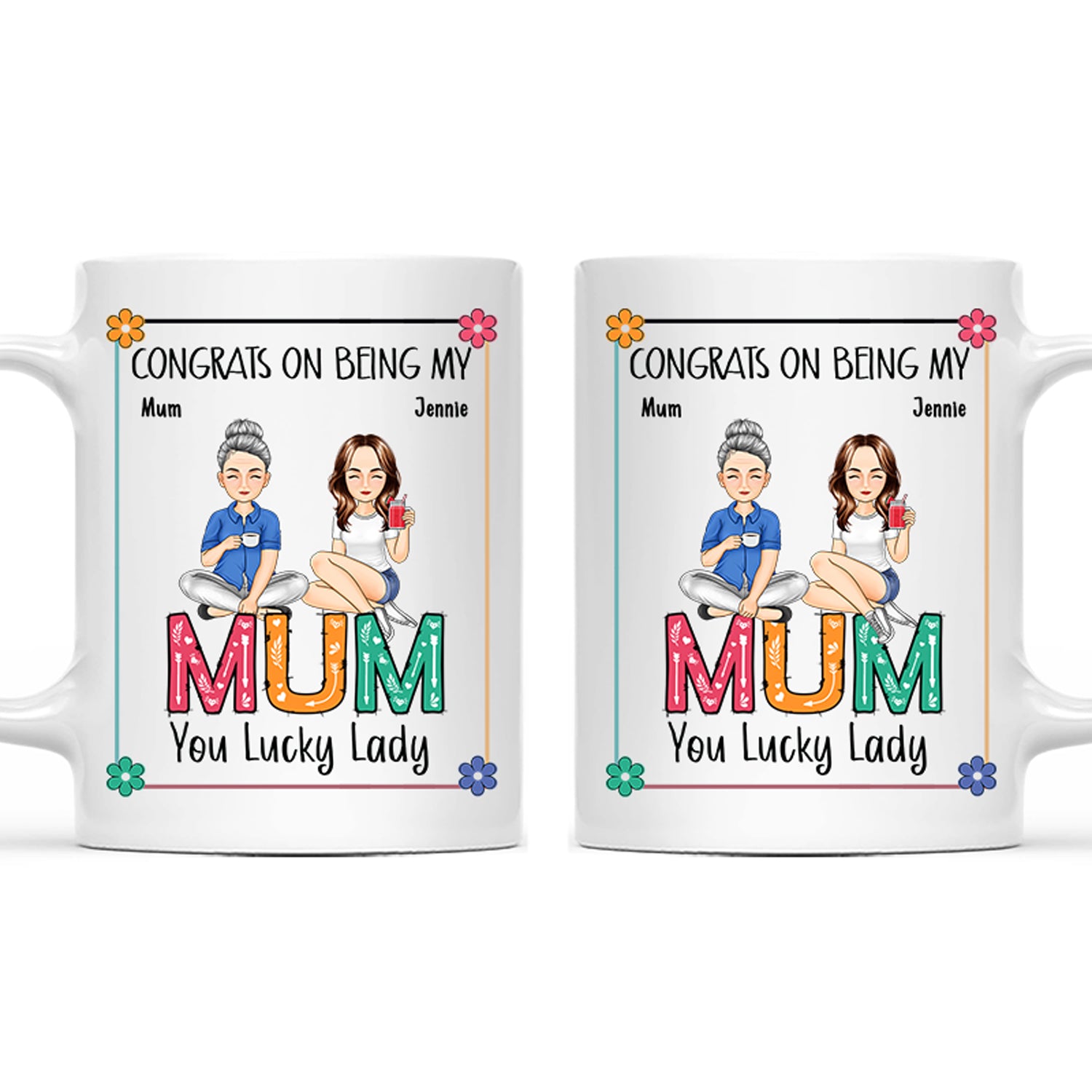 Congrats On Being My Mom - Gift For Mother - Personalized Mug