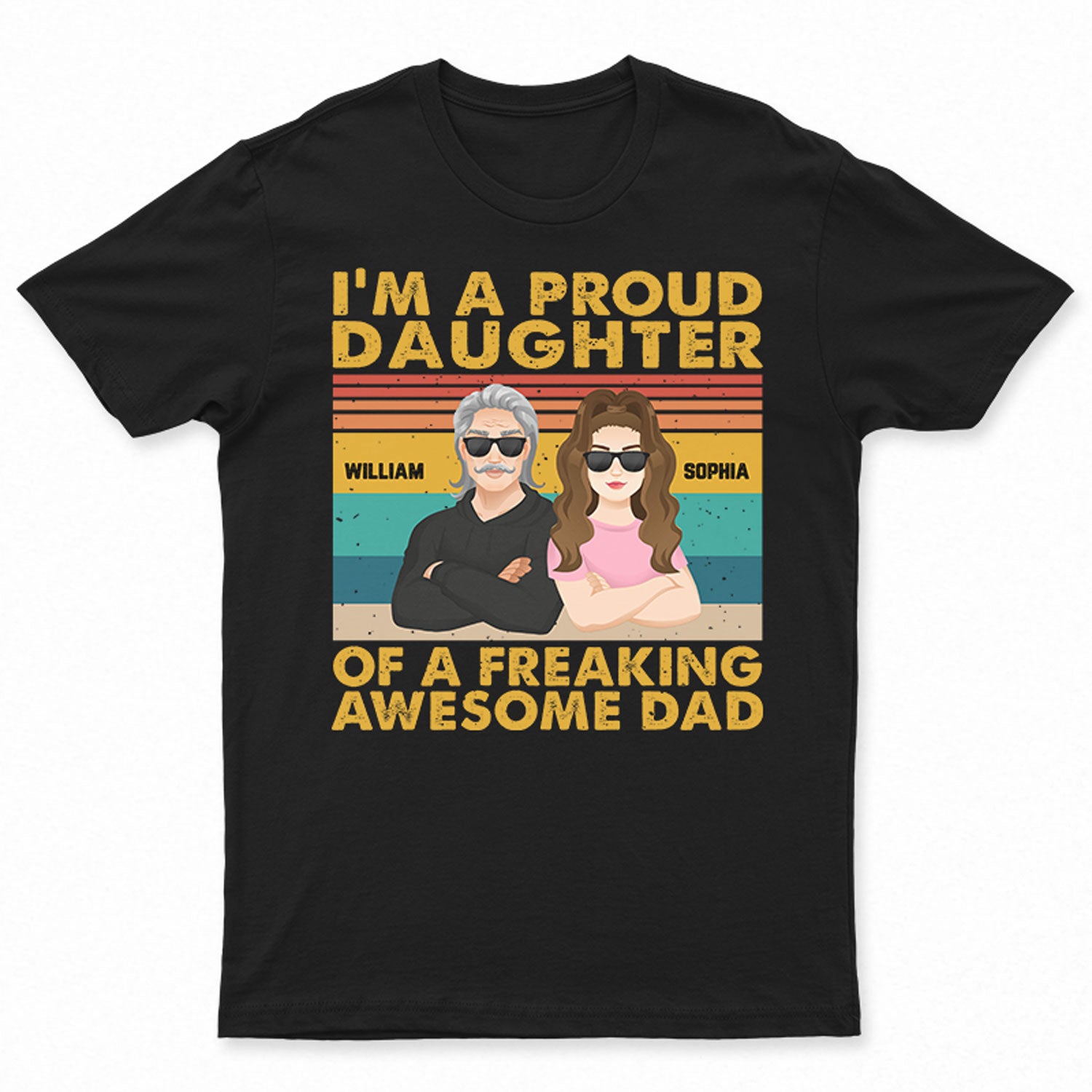 Proud Dad Of Freaking Awesome Daughter - Gift For Father - Personalized T Shirt