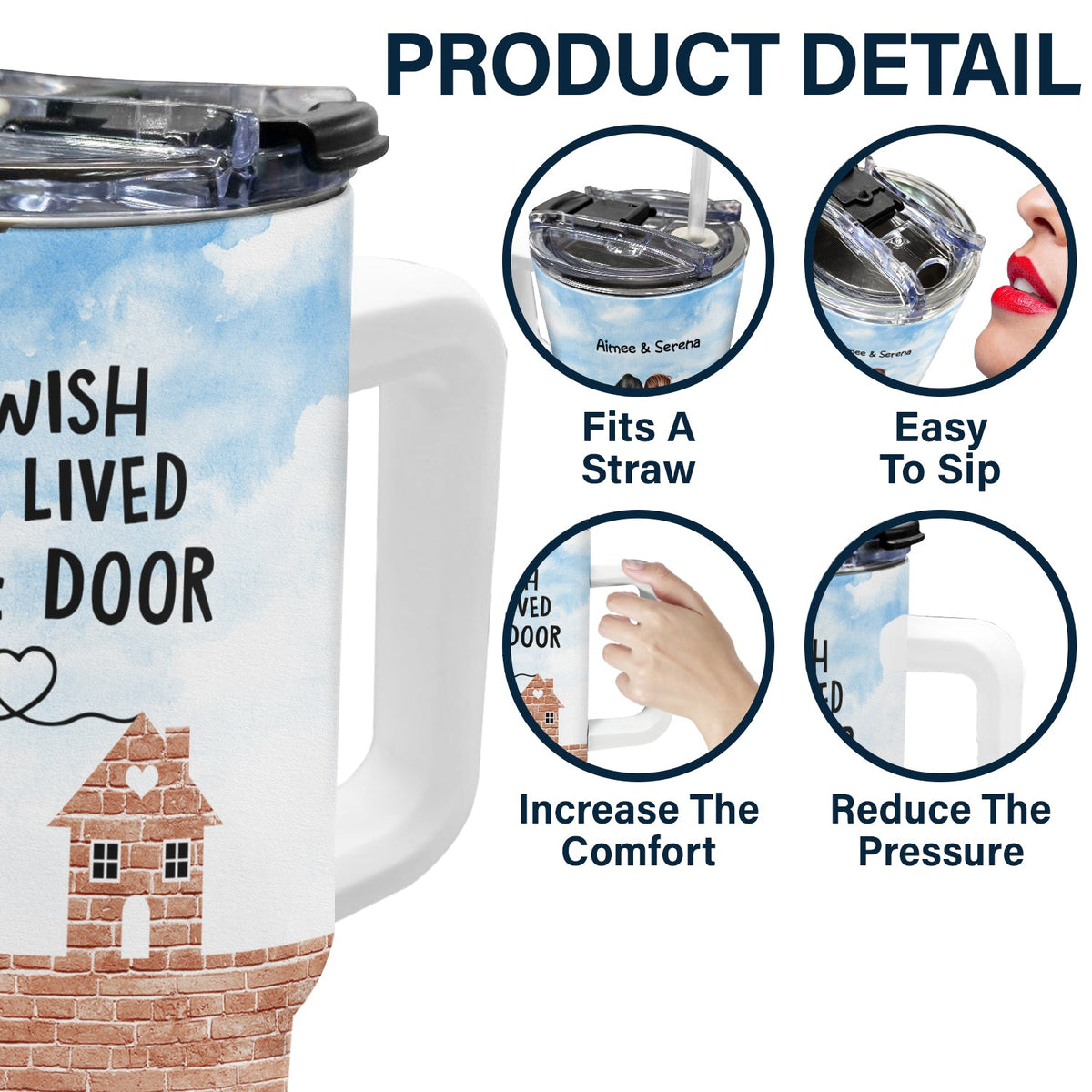 Wish You Lived Next Door - Gift For Sisters And Besties - Personalized 40oz Tumbler With Straw