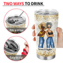 Bestie To My Bestie Unbiological Sister - Gift For Bestie - Personalized Tumbler