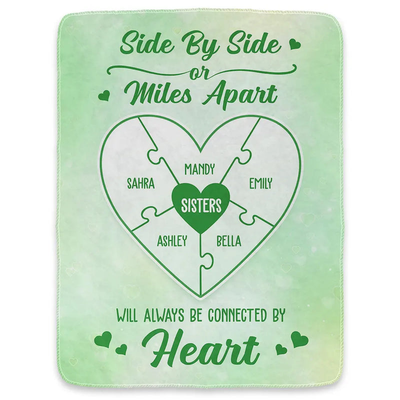 Gift For Bestie,Gift For Sisters,Gift For Women,Long Distance,Christmas,Happy - Friends Sisters Will Always Be Connected By Heart - Personalized Fleece Blanket, Sherpa Blanket