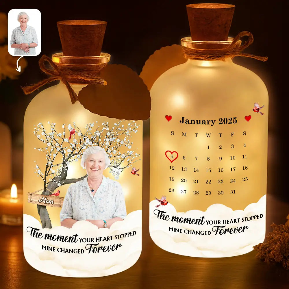 Family,Memorial,Custom Photo,Gift For Women,Gift For Men,Sad - Custom Photo Calendar Memorial The Moment Your Heart Stopped - Personalized Short Bottle Light