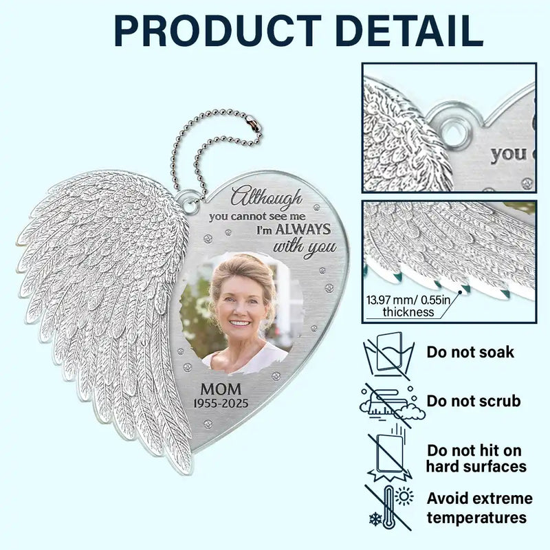 Family,Memorial,Sad - Custom Photo Memorial I'm Always With You Angel Wings - Personalized Acrylic Car Hanger