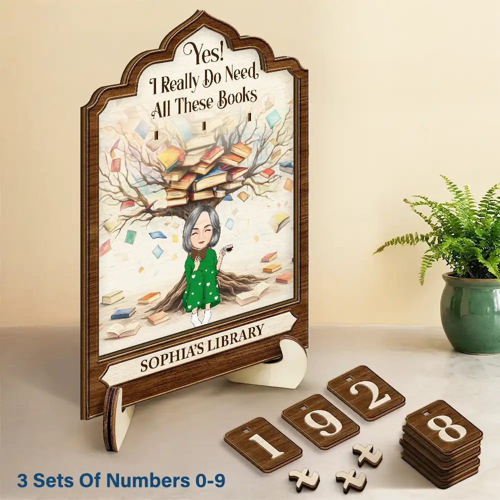 Gift For Yourself,Gift For Women,Gift For Men,Reading,Happy - Reading Girl Yes I Really Do Need All These Books - Personalized 2-Layered Wooden Tracker Sign