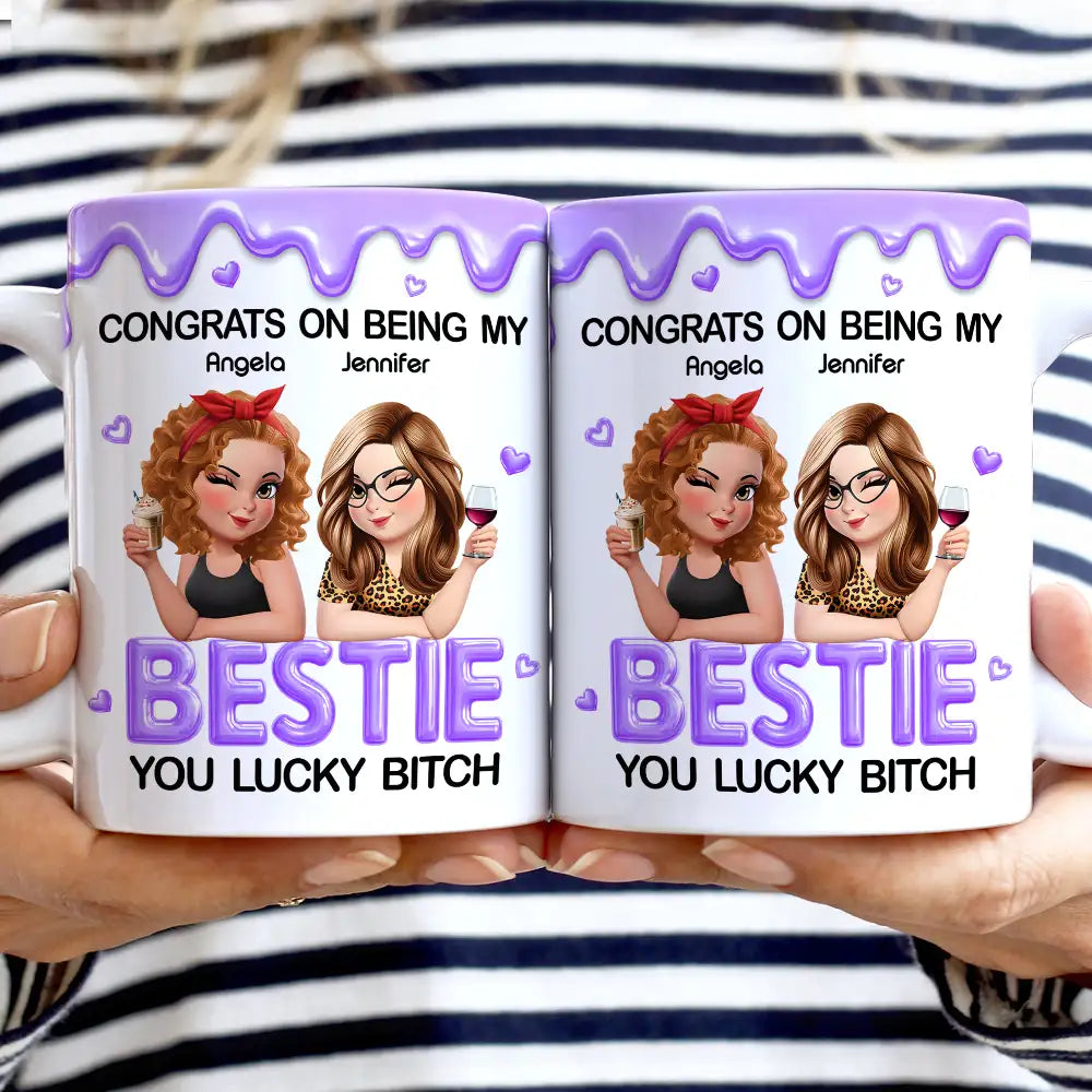 Gift For Sisters,Gift For Bestie,Gift For Women,Funny,Top Market - 3D Effect Congrats On Being My Sister Bestie - Personalized White Edge-to-Edge Mug