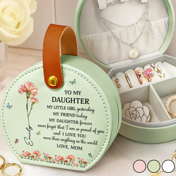 Gift For Daughter,Gift For Women,Happy - Faux Pressed Birth Flower My Daughter Forever - Personalized Jewelry Box With Handle