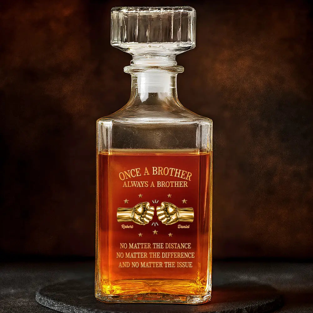 Gift For Brothers,Gift For Sibling,Cousin,Gift For Men,Happy - 3D Metal Effect Once A Brother Always A Brother - Personalized Square Whiskey Bottle