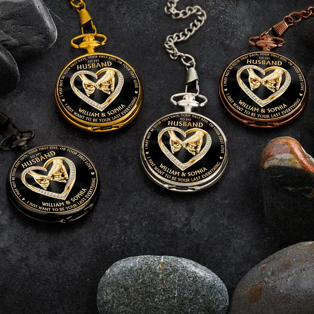 Gift For Couples,Gift For Husband,Gift For Boyfriend,LGBT,Gift For Men,Gift For Wife,Gift For Women,Love - 3D Metal Effect Couple Holding Hands I Want To Be Your Last Everything - Personalized Pocket Watch