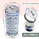 Wander Prints Gift For Husband - I Wish I Could Turn Back The Clock - 20oz Insulated Tumbler - Anniversary, Valentine’s Day Gift AZCS