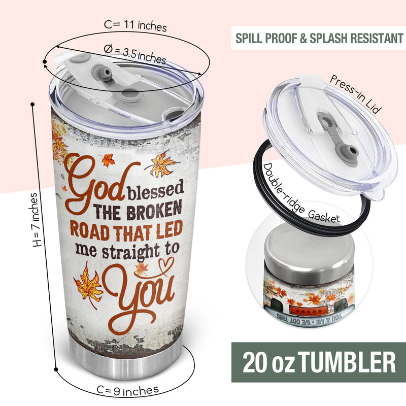 Wander Prints Gift For Couple - God Blessed The Broken Road That Led Me Straight To You - 20oz Insulated Tumbler - Birthday Anniversary Grandparents Day Gift AZCS