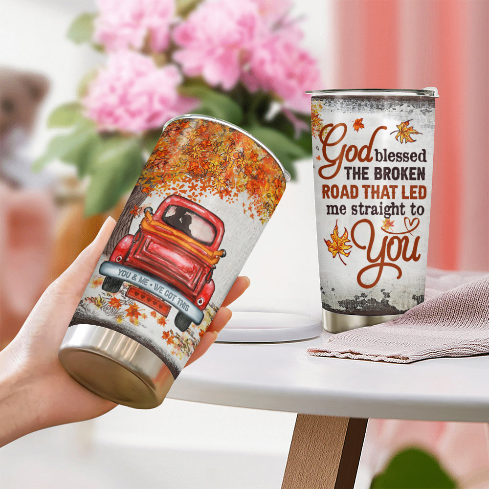 Wander Prints Gift For Couple - God Blessed The Broken Road That Led Me Straight To You - 20oz Insulated Tumbler - Birthday Anniversary Grandparents Day Gift AZCS