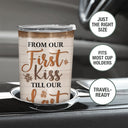 Wander Prints Gift For Couple - From Our First Kiss Till Our Last Breath - 20oz Insulated Tumbler - Anniversary, Wedding, Valentine’s Day Gift AZCS