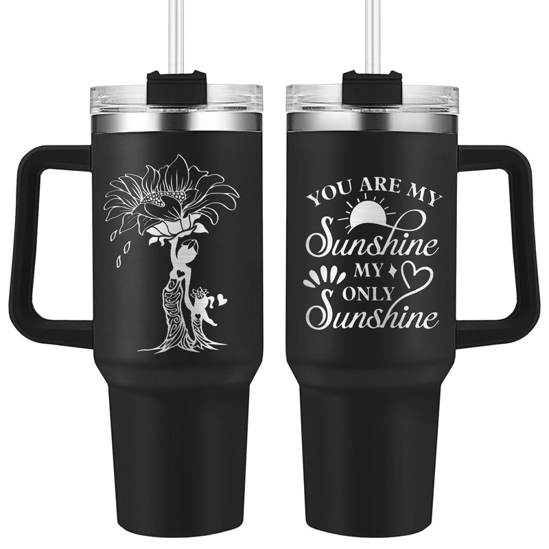 Wander Prints Gift For Mom - You Are My Sunshine - Black Engraved 40oz Tumbler - Mother's Day Appreciation Gift AZCS
