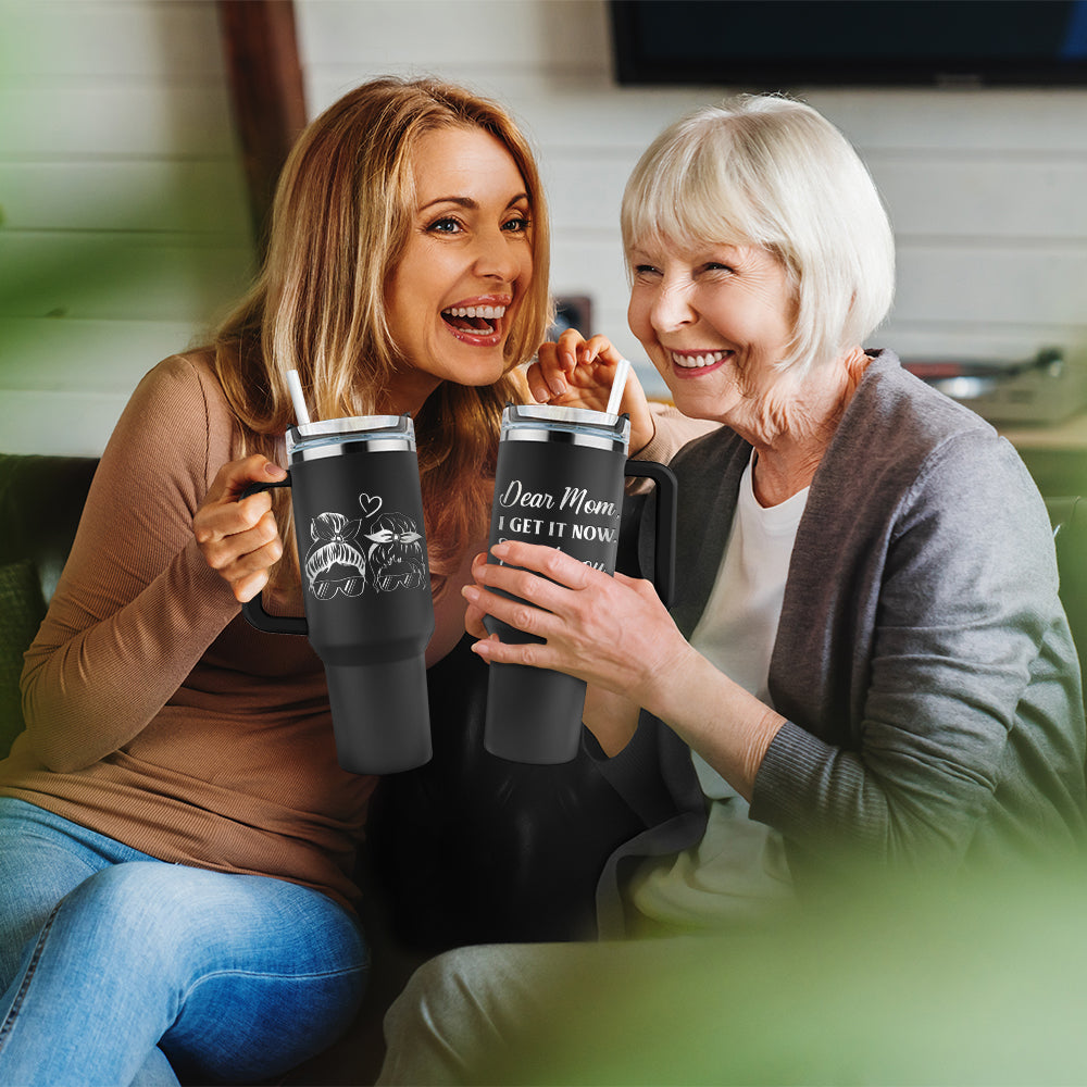 Wander Prints Gift For Mom - I Get It Now - Black Engraved 40oz Tumbler - Mother's Day Appreciation Gift AZCS