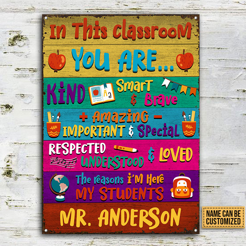 Teacher In This Classroom Custom Classic Metal Signs, Teacher Gifts, Classroom Decor, Labor Day Gift