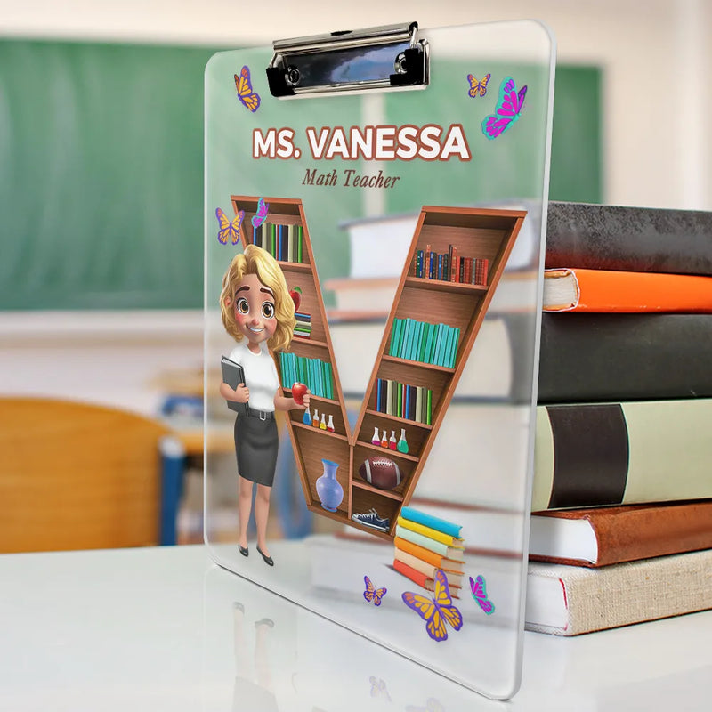 Teacher,Back To School - Teacher Alphabet Bookshelf Letter - Personalized Acrylic Clipboard