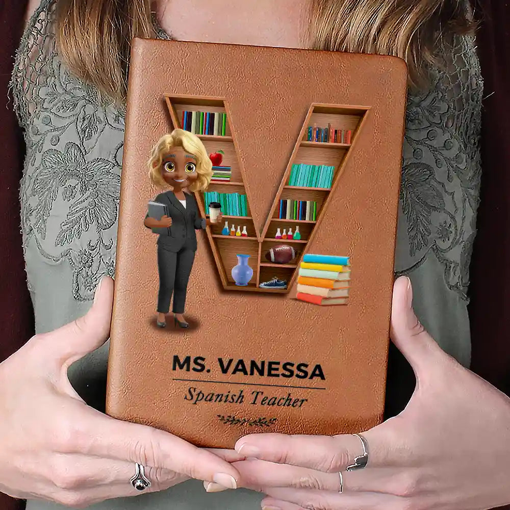 Teacher, Back To School - Teacher Alphabet Bookshelf Letter - Personalized Leather Journal