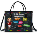 Teacher,Back To School - Teacher Be The Reason Someone Feels Welcomed - Personalized Leather Bag
