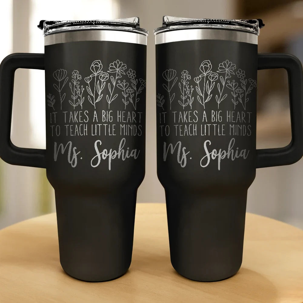 Teacher,Gift For Yourself - Teacher Helping Little Mind Grow - Personalized Engraved 40oz Tumbler