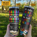 Teacher It Takes A Big Heart Custom Skinny Tumbler