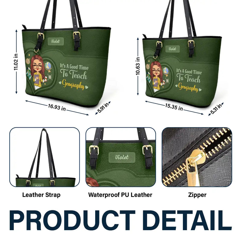 Teacher - Teacher It's a Good Time to Teach - Personalized Leather Tote Bag