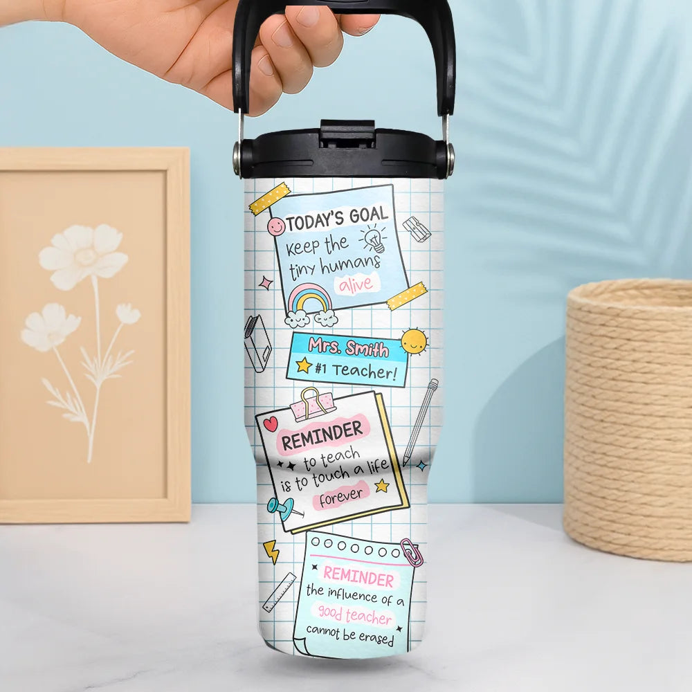 Teacher,Back To School - Teacher Reminder Notes - Personalized 30oz Tumbler With Handle