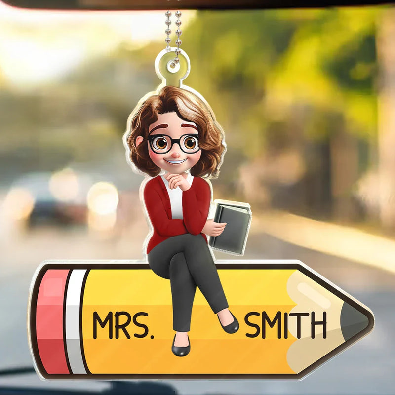 Teacher, Gift For Women, Happy, Back To School, Gift For Men - Teacher Sitting On The Pencil - Personalized Acrylic Car Hanger