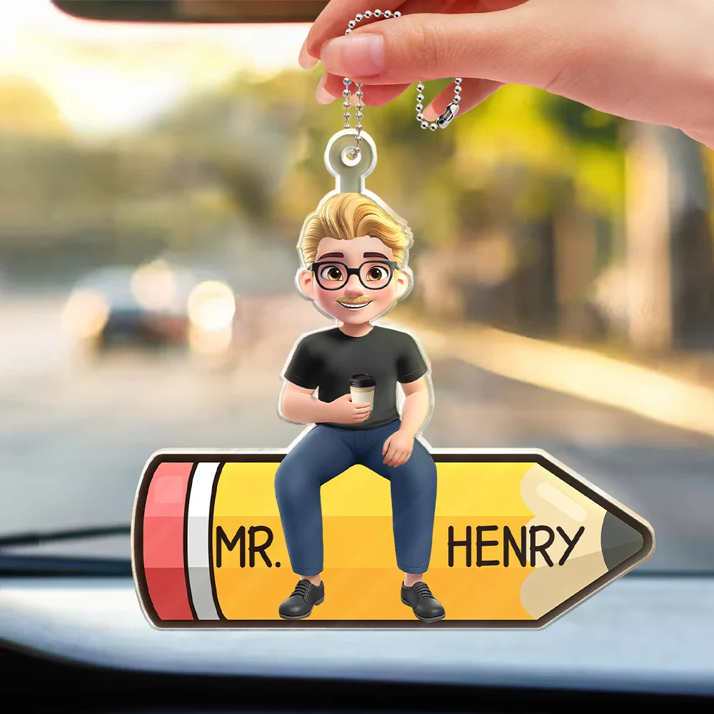 Teacher, Gift For Women, Happy, Back To School, Gift For Men - Teacher Sitting On The Pencil - Personalized Acrylic Car Hanger