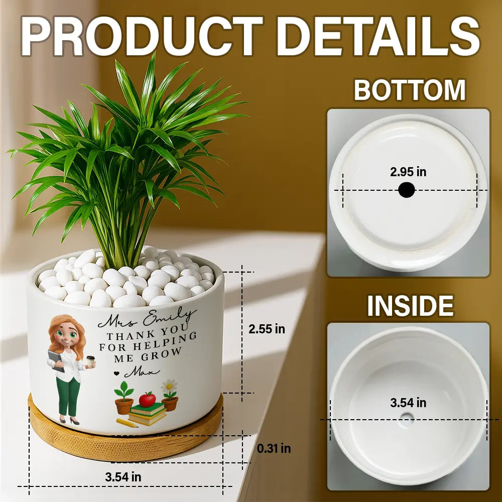 Teacher, Happy - Teacher Thank You For Helping Me Grow - Personalized Ceramic Plant Pot