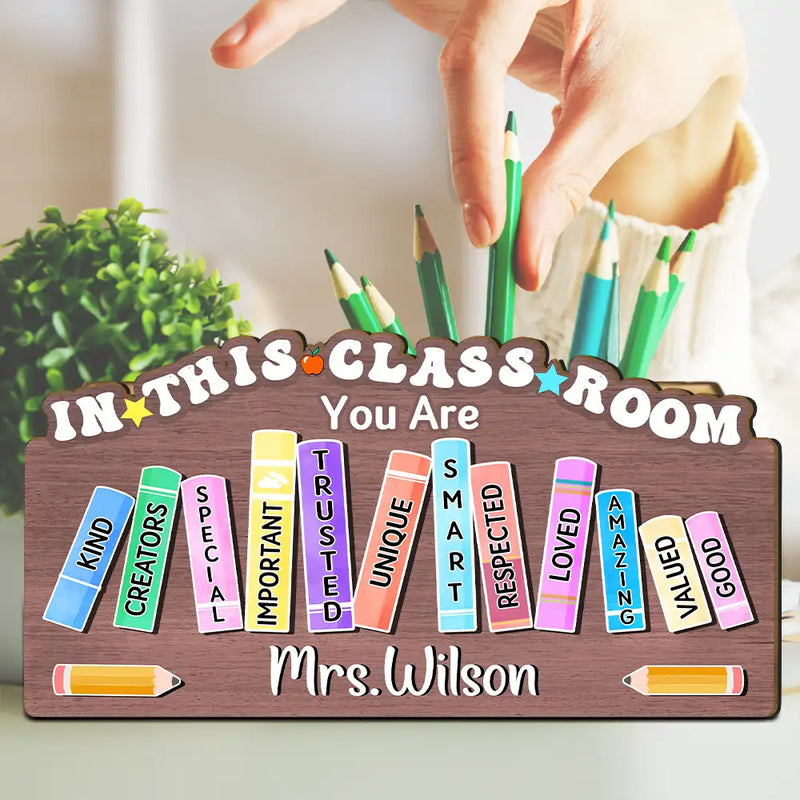 Teacher, Happy - Teacher You Are Kind Creators Special Important Trusted Unique Smart - Personalized Wooden Pen Pencil Holder