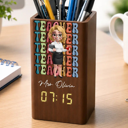 Teaching Is A Heartfelt - Personalized Pen Holder With Clock