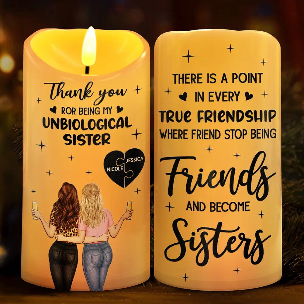 Thank You For Being My Unbiological Sister - Personalized Flameless LED Candle