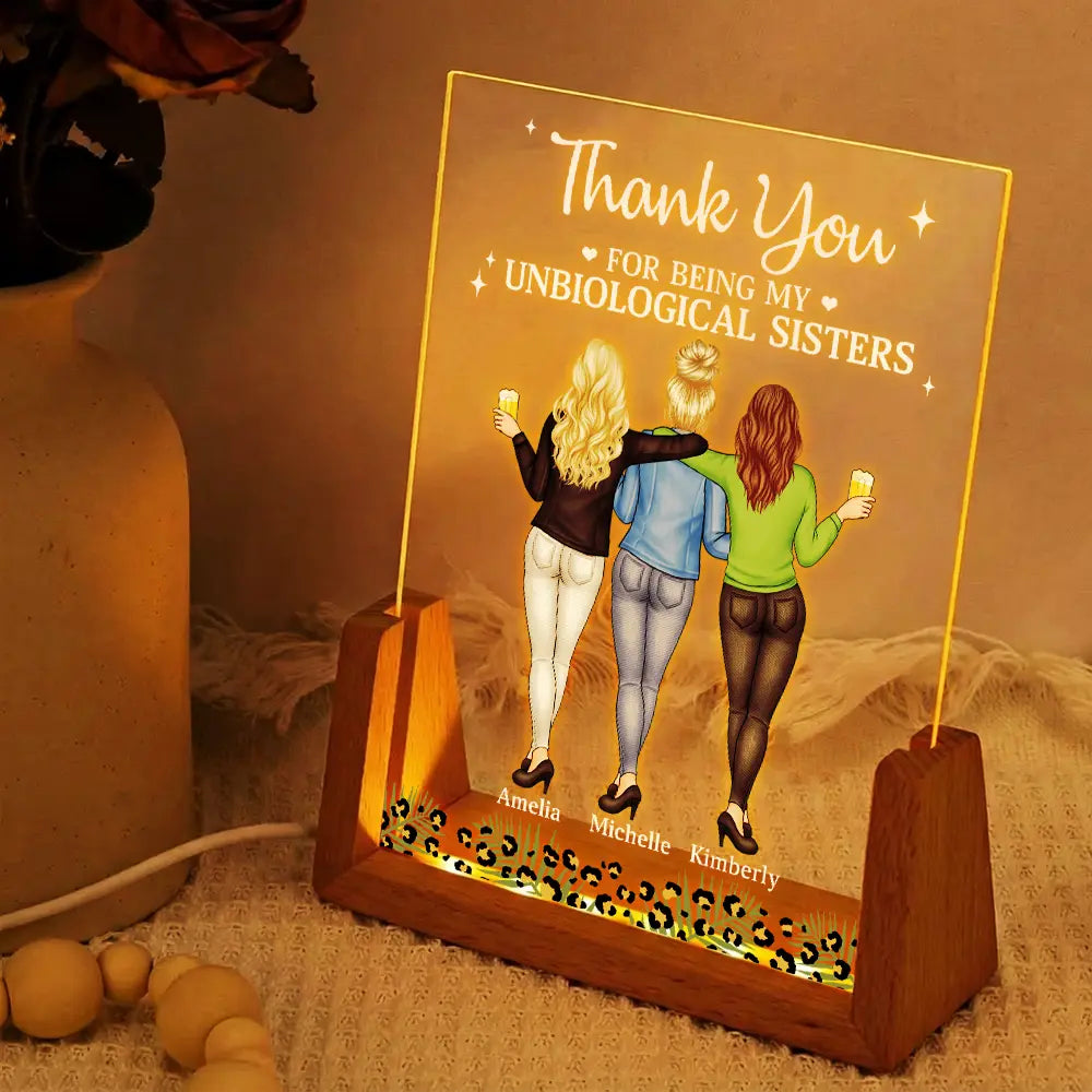 Gift For Bestie, Love - Thank You For Being My Unbiological Sister - Personalized Night Light