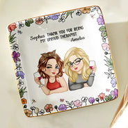 Gift For Bestie,Gifts For Colleagues,Gift For Sisters,Gift For Sibling,Happy - Thank You For Being My Unpaid Therapist Bestie - Personalized Ring Dish