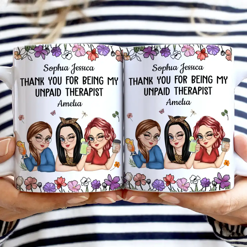 Gift For Bestie,Gifts For Colleagues,Gift For Sisters,Gift For Sibling,Happy - Thank You For Being My Unpaid Therapist Bestie - Personalized White Edge-to-Edge Mug
